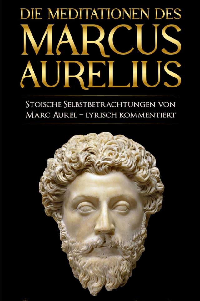 Meditationen des Marcus Aurelius