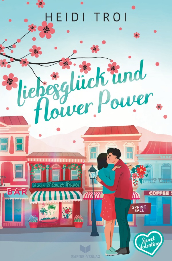 Sweet Valentine / Liebesglück und Flowerpower