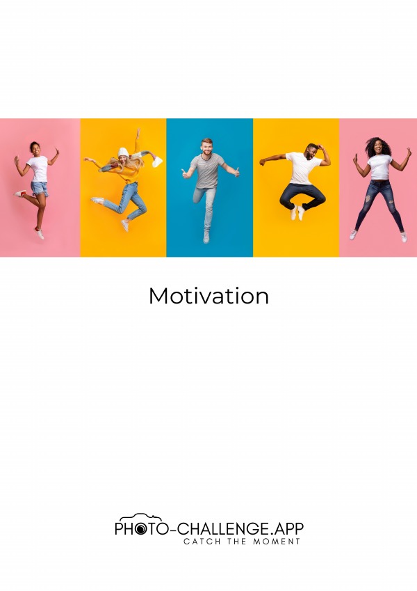 Motivation Photo-Challenge - White Design mit Motivationssprüche