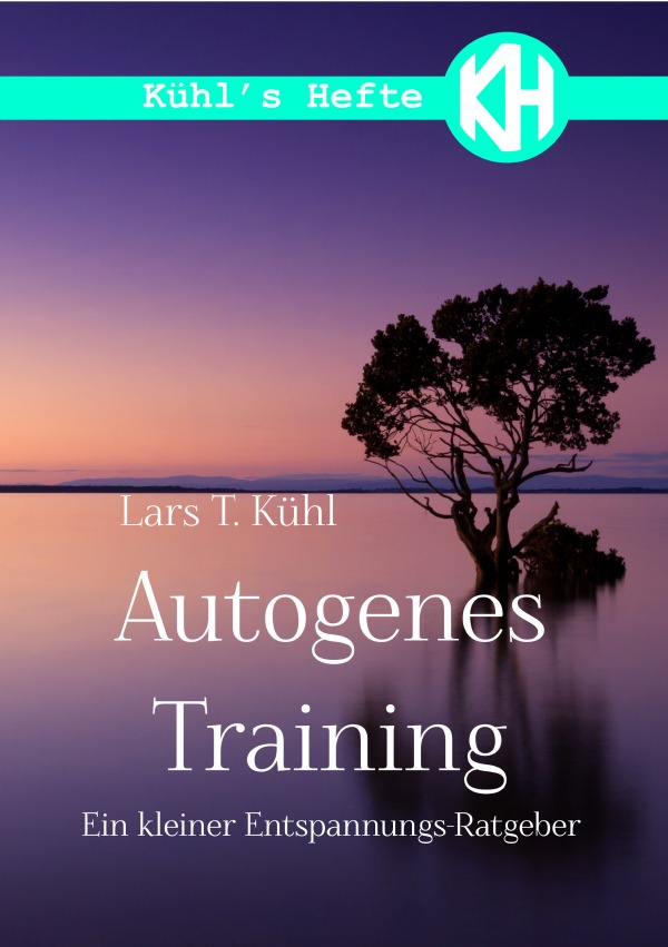 Kühl's Hefte / Autogenes Training