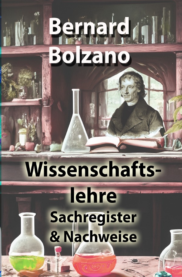 Bolzano's Wissenschaftslehre / Wissenschaftslehre