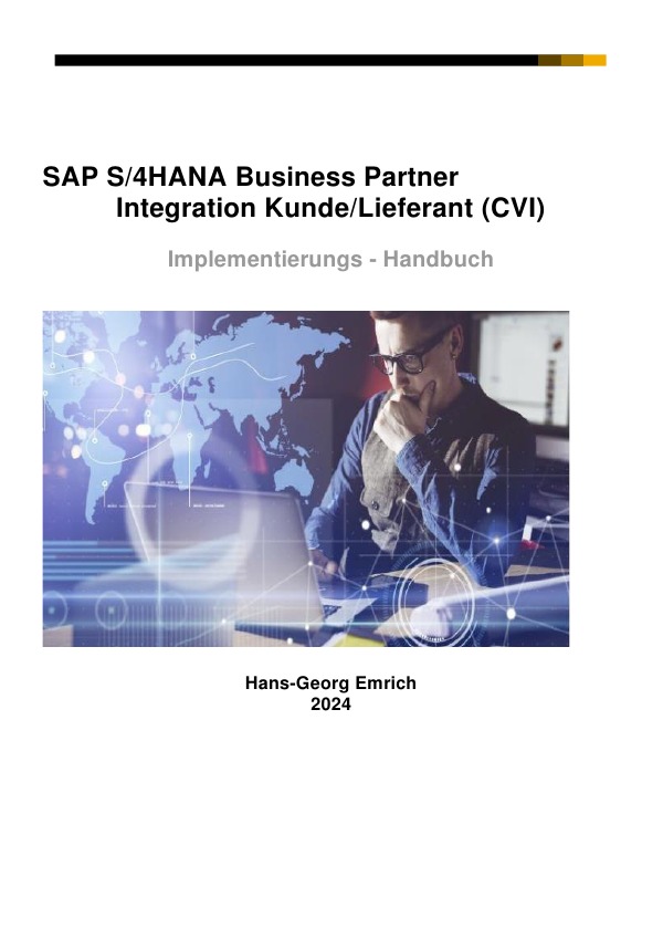 SAP S/4HANA Business Partner  Customizing-Handbuch zu Kunde/Lieferant Integration  (CVI)