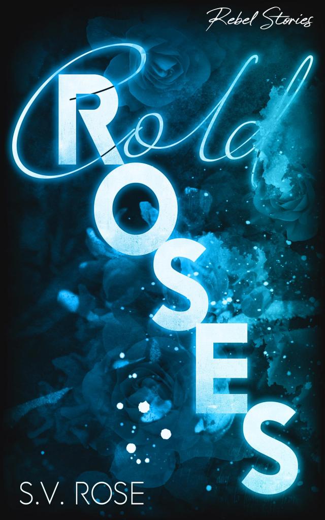 Cold Roses