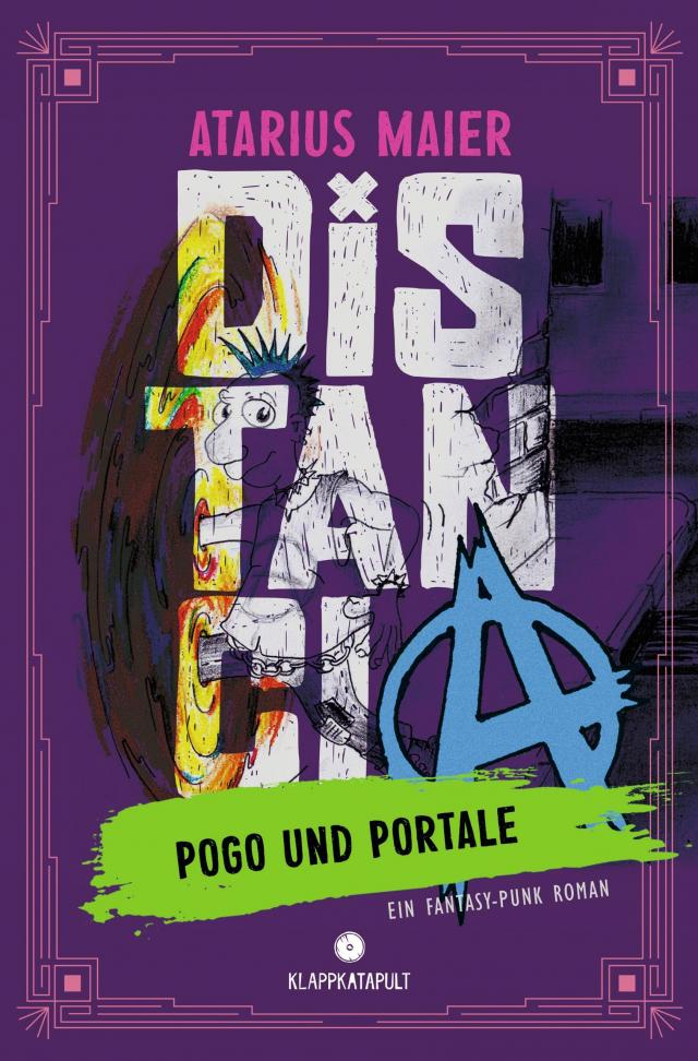 Distancia – Pogo und Portale (Ein Fantasy-Punk Roman)