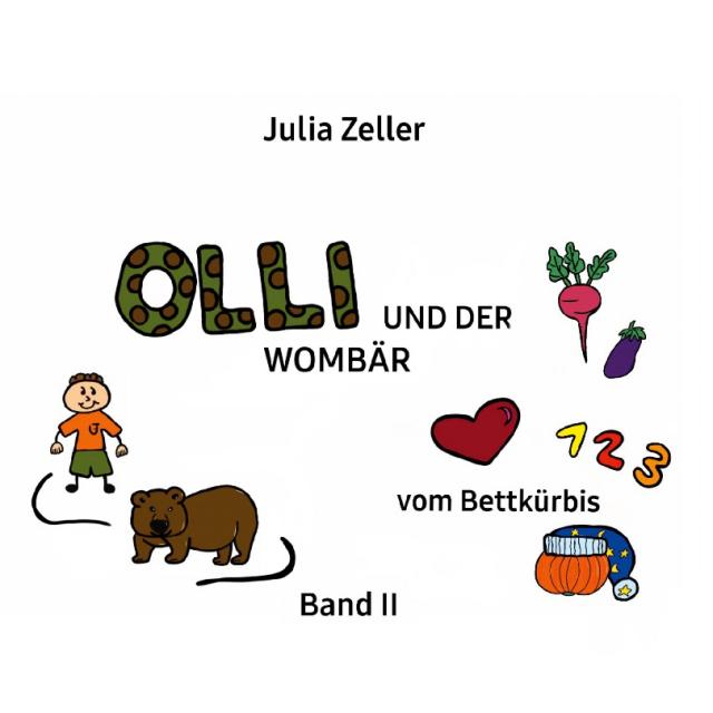 Olli und der Wombär - vom Bettkürbis - Band II