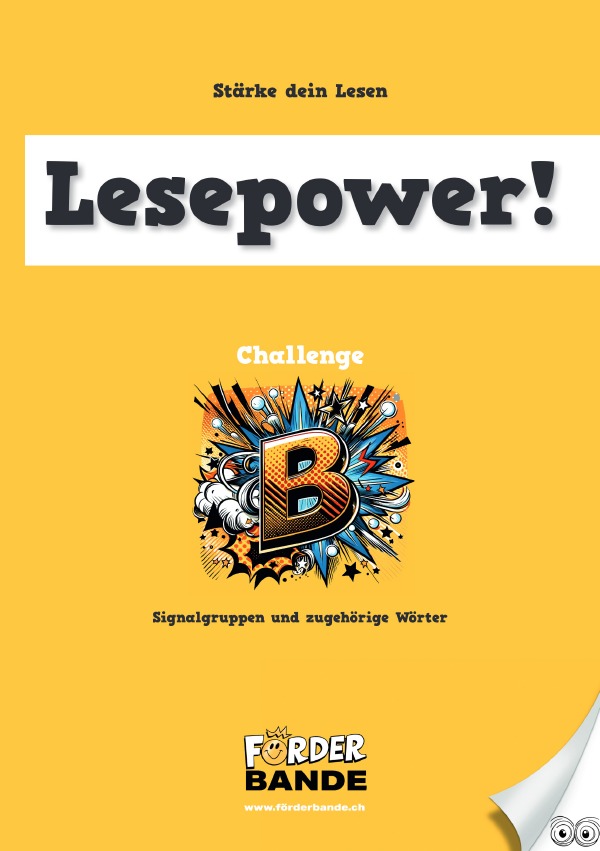 Lesepower Challenge / Lesepower Challenge B: Signalgruppen und zugehörige Wörter (Ausgabe CH)