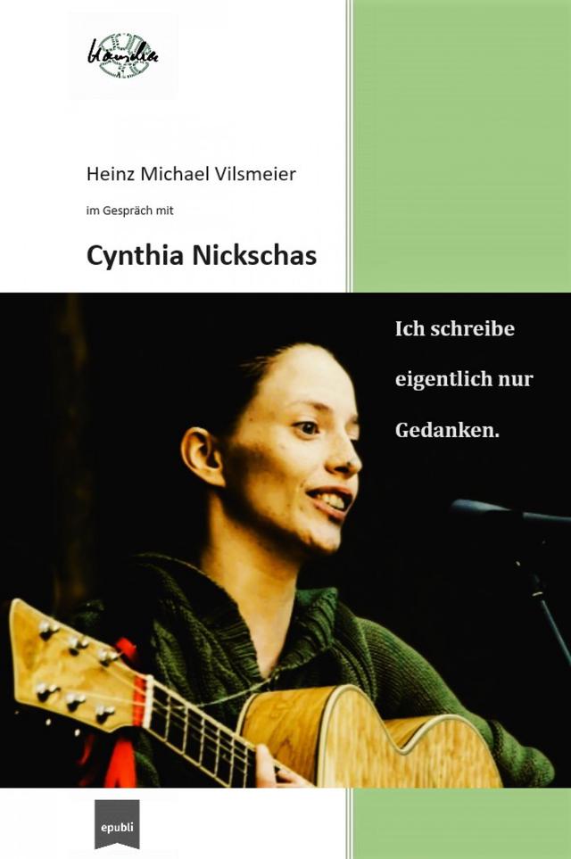 Cynthia Nickschas Ich schreibe eigentlich nur Gedanken.