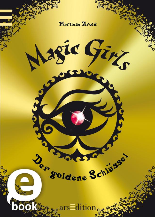 Magic Girls - Der goldene Schlüssel