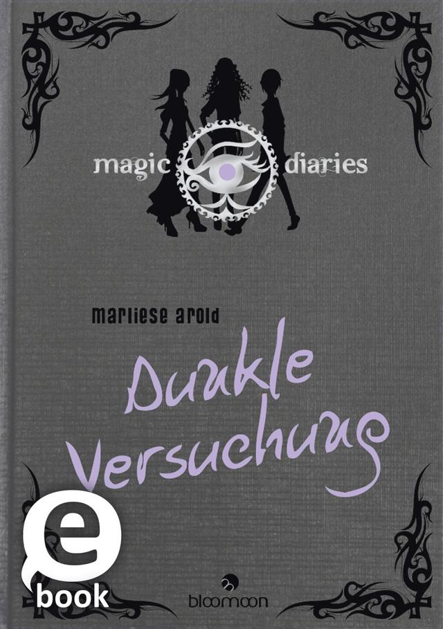 Magic Diaries - Dunkle Versuchung