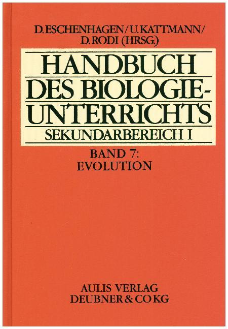 Handbuch des Biologieunterrichts. Sekundarstufe I / Evolution