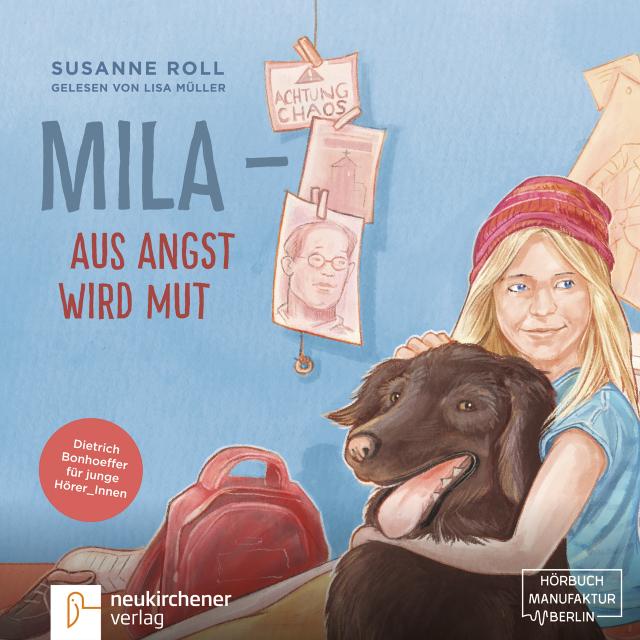 Mila - Aus Angst wird Mut - Hörbuch