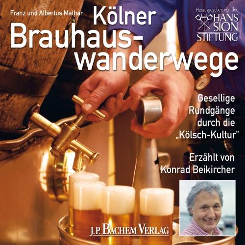 Hörbuch Kölner Brauhauswanderwege