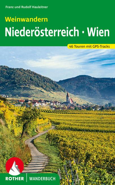 Weinwandern Niederösterreich – Wien