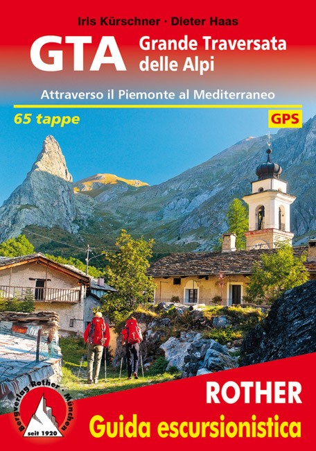 GTA Grande Traversata delle Alpi (italienische Ausgabe)