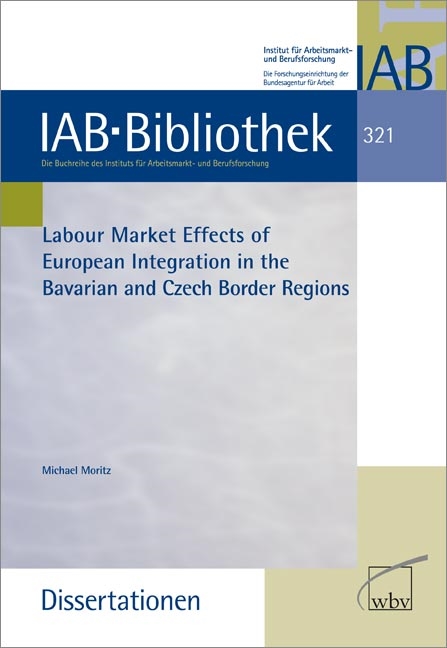 Labour Market Effects of European Intergration in the Bavarian and Czech Border Regions