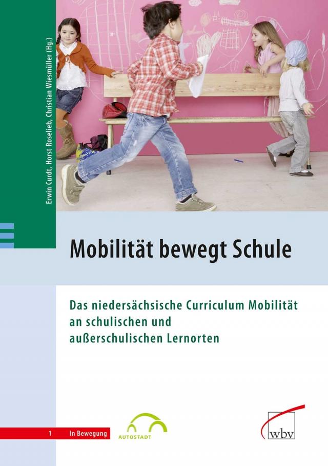 Mobilität bewegt Schule