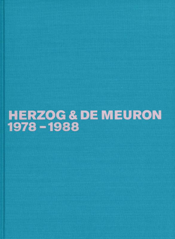 Herzog & de Meuron 1978-1988; .