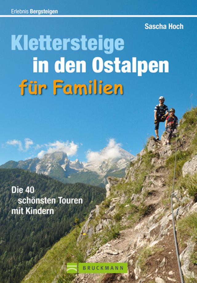 Klettersteige in den Ostalpen für Familien