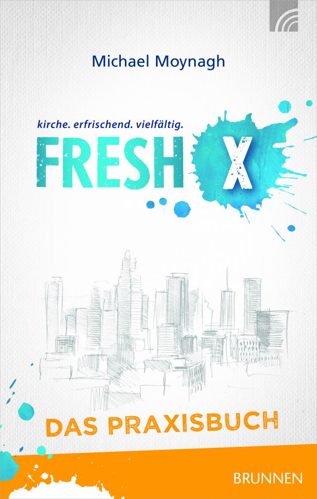 Fresh X - das Praxisbuch