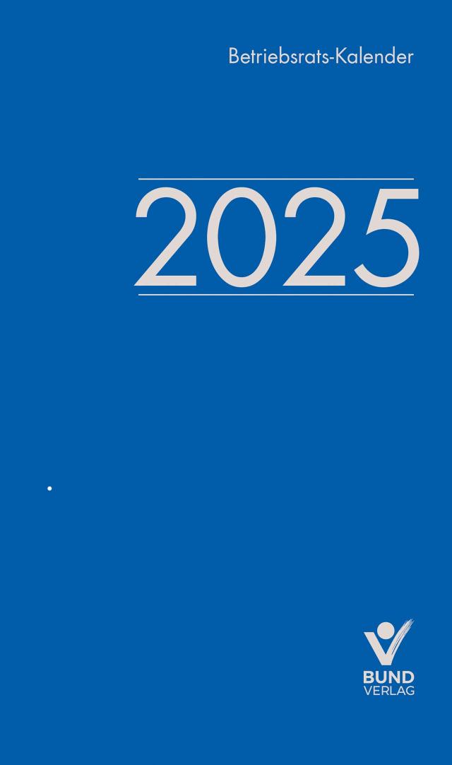 Betriebsrats-Kalender 2025