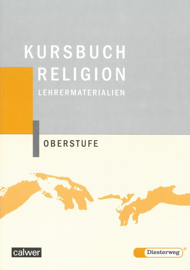 Kursbuch Religion Oberstufe - Ausgabe 2004