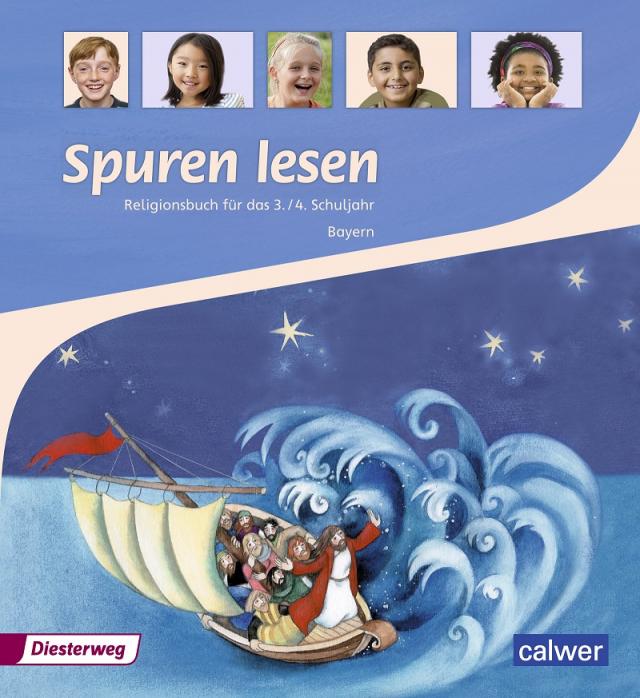 Spuren lesen 3/4 - Ausgabe 2015 für die Grundschulen in Bayern
