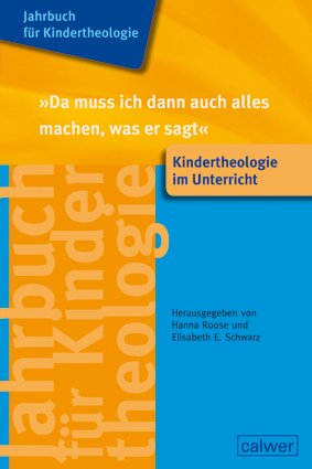 Jahrbuch für Kindertheologie Band 15: 