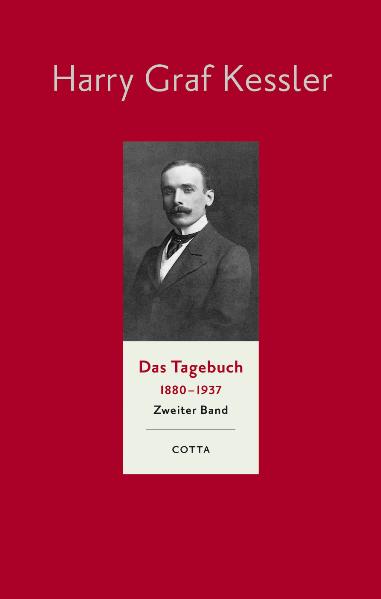 Das Tagebuch (1880–1937), Band 2 (Das Tagebuch 1880-1937. Leinen-Ausgabe, Bd. 2)
