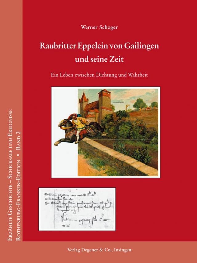 Raubritter Eppelein von Gailingen und seine Zeit