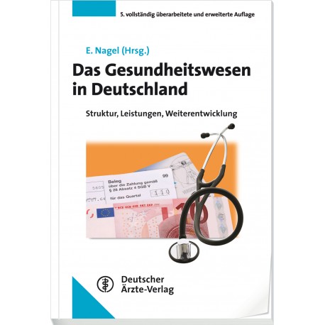 Das Gesundheitswesen in Deutschland