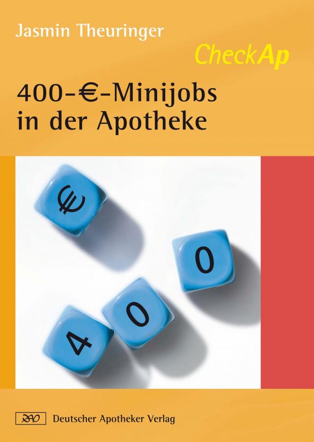 CheckAP 400-€-Minijobs in der Apotheke