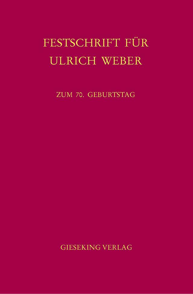 Festschrift für Ulrich Weber