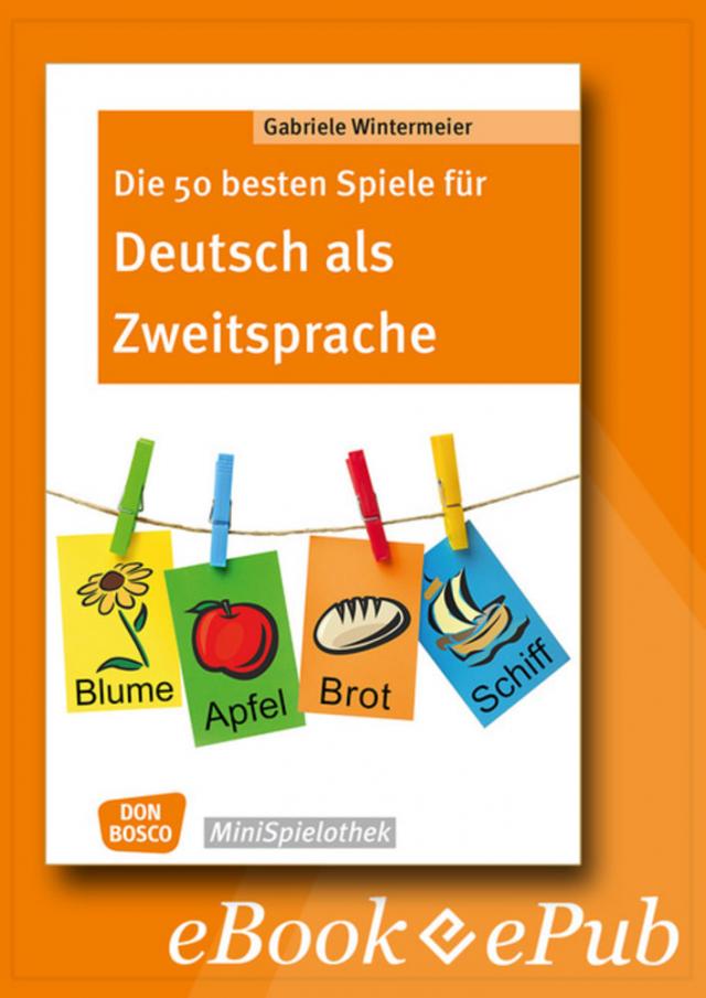 Die 50 besten Spiele für Deutsch als Zweitsprache -eBook