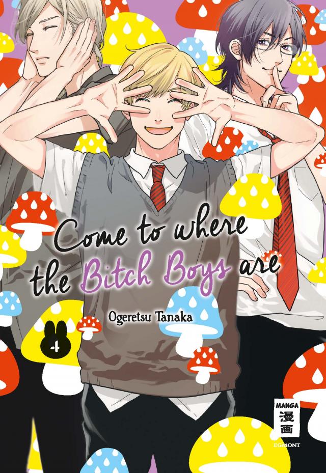 Come to where the Bitch Boys are. Bd.4