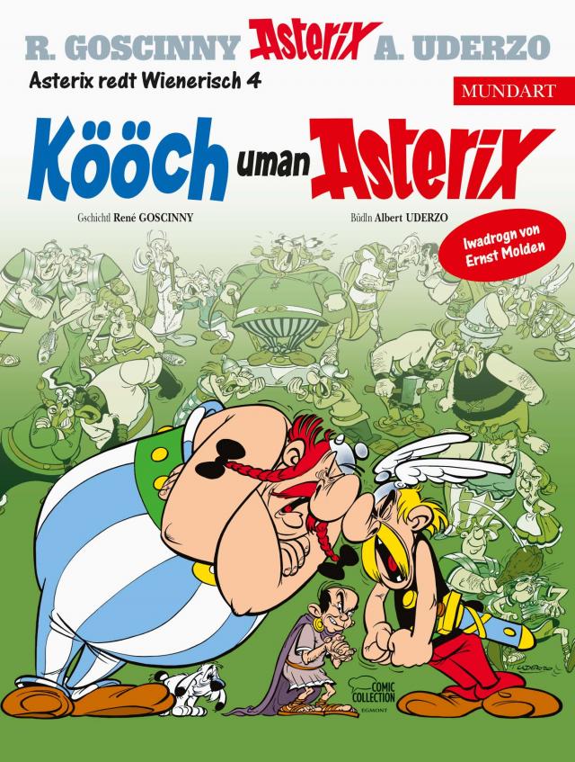 Asterix Mundart Wienerisch IV Kööch uman Asterix. 05.07.2018. Hardback.