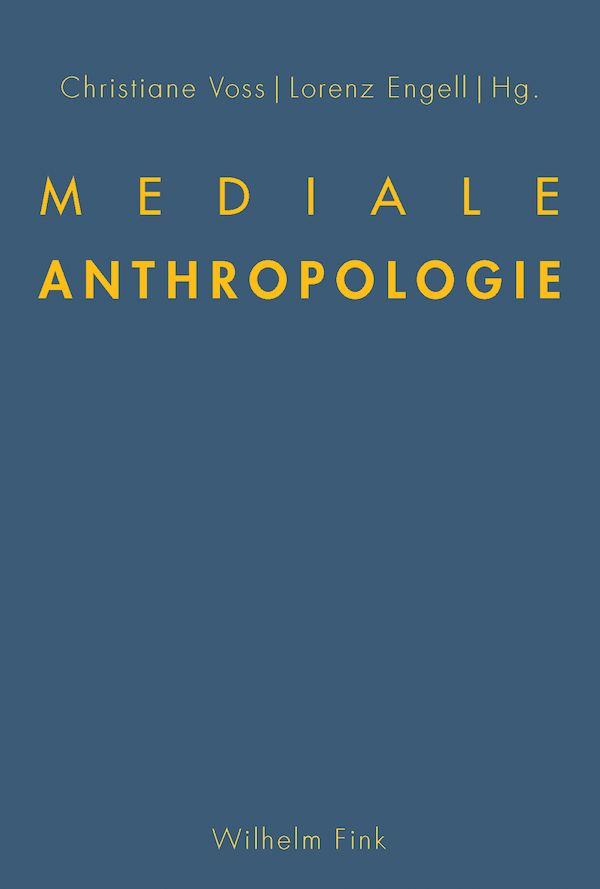 Mediale Anthropologie