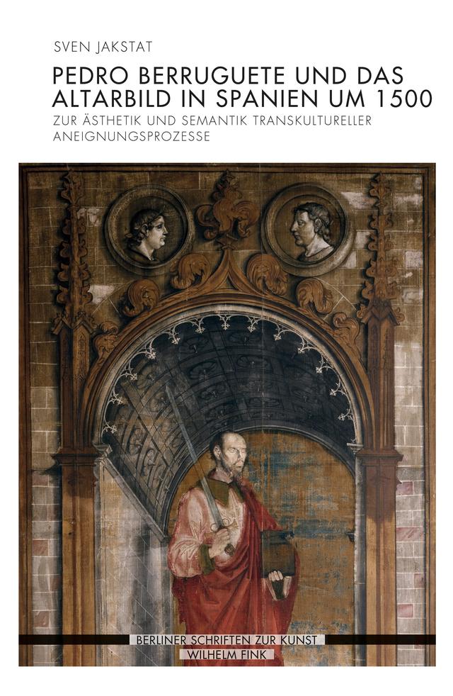 Pedro Berruguete und das Altarbild in Spanien um 1500
