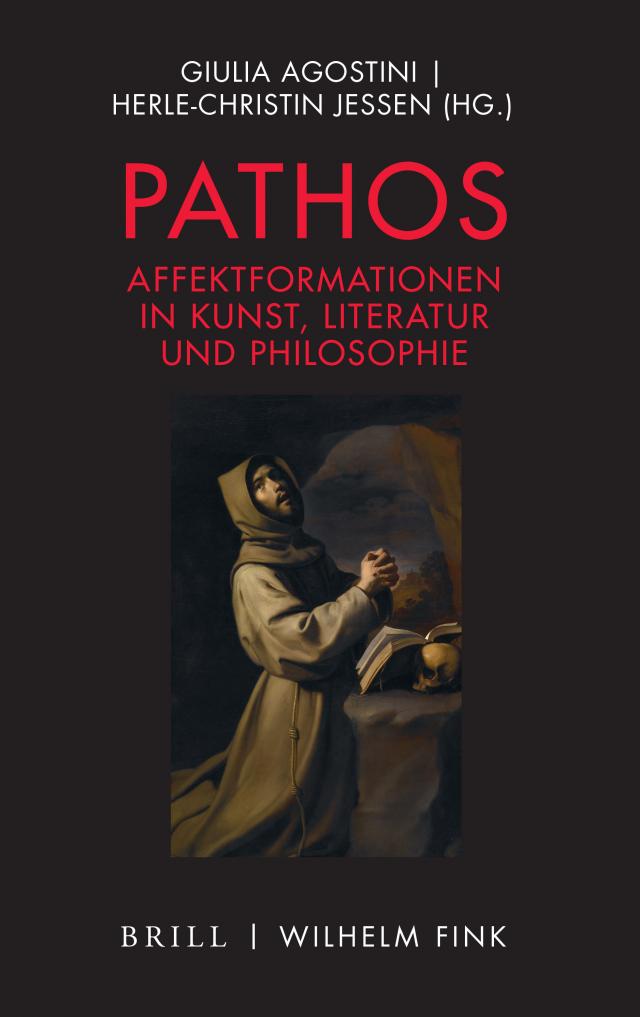Pathos – Affektformationen in Kunst, Literatur und Philosophie
