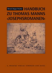 Handbuch zu Thomas Manns 'Josephsromanen'