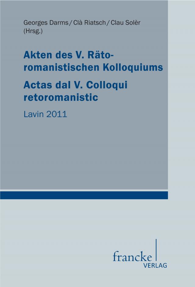 Akten des V. Rätoromanistischen Kolloquiums/Actas dal V. Colloqui retoromanistic