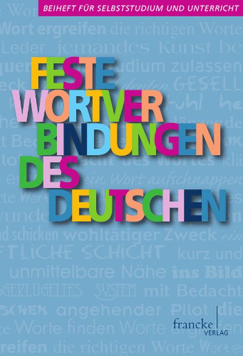 Feste Wortverbindungen des Deutschen - Beiheft für Selbststudium und Unterricht