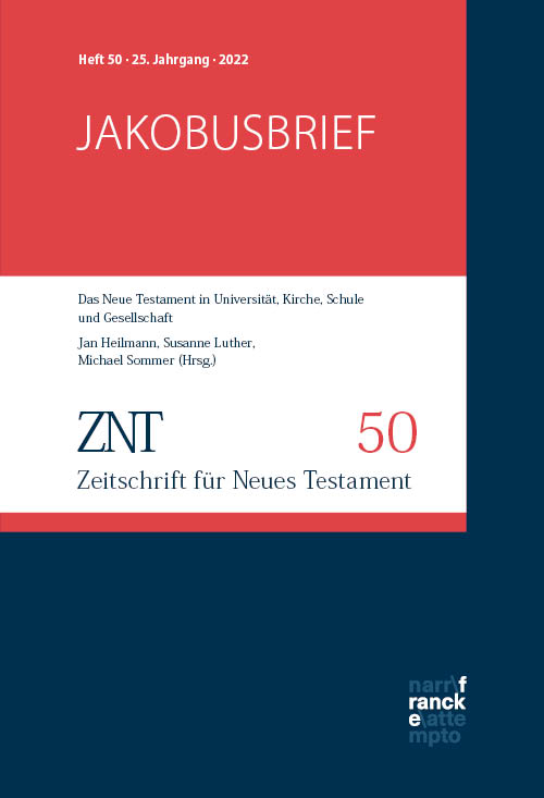 ZNT - Zeitschrift für Neues Testament 25. Jahrgang, Heft 50 (2022)