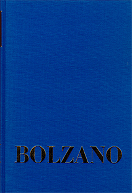 Bernard Bolzano Gesamtausgabe / Reihe I: Schriften. Band 19,1: Ueber die Perfectibilität des Katholicismus I