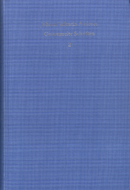 Johann Valentin Andreae: Gesammelte Schriften / Band 2: Nachrufe, Autobiographische Schriften, Cosmoxenus
