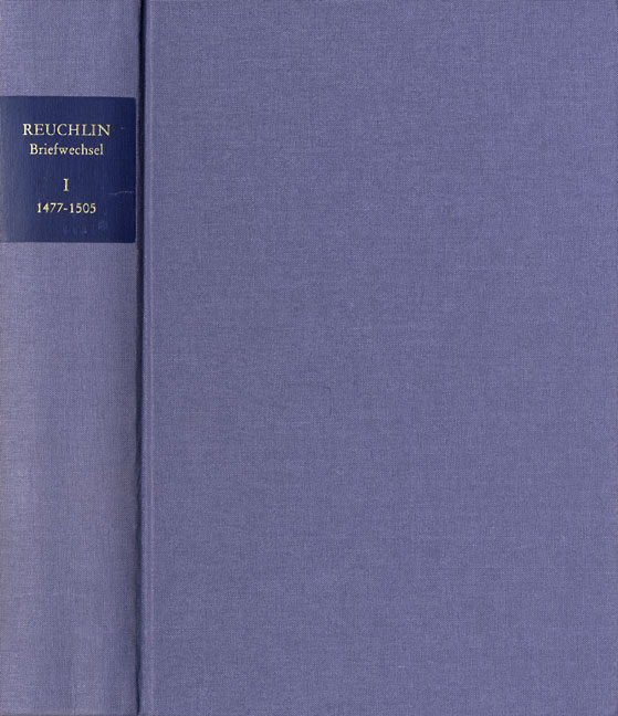 Johannes Reuchlin: Briefwechsel / 1999-2012. 4 Bände
