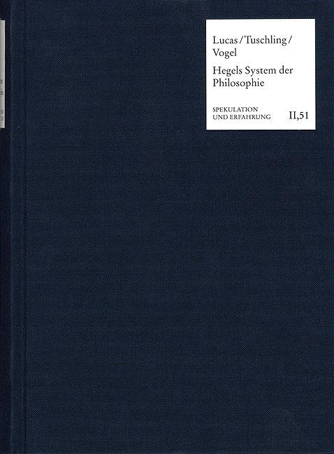 Hegels enzyklopädisches System der Philosophie