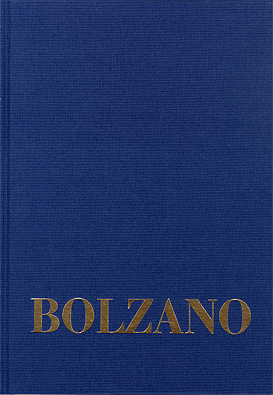 Bernard Bolzano Gesamtausgabe / Reihe II: Nachlaß. B. Wissenschaftliche Tagebücher. Band 11,1: Miscellanea Mathematica 19