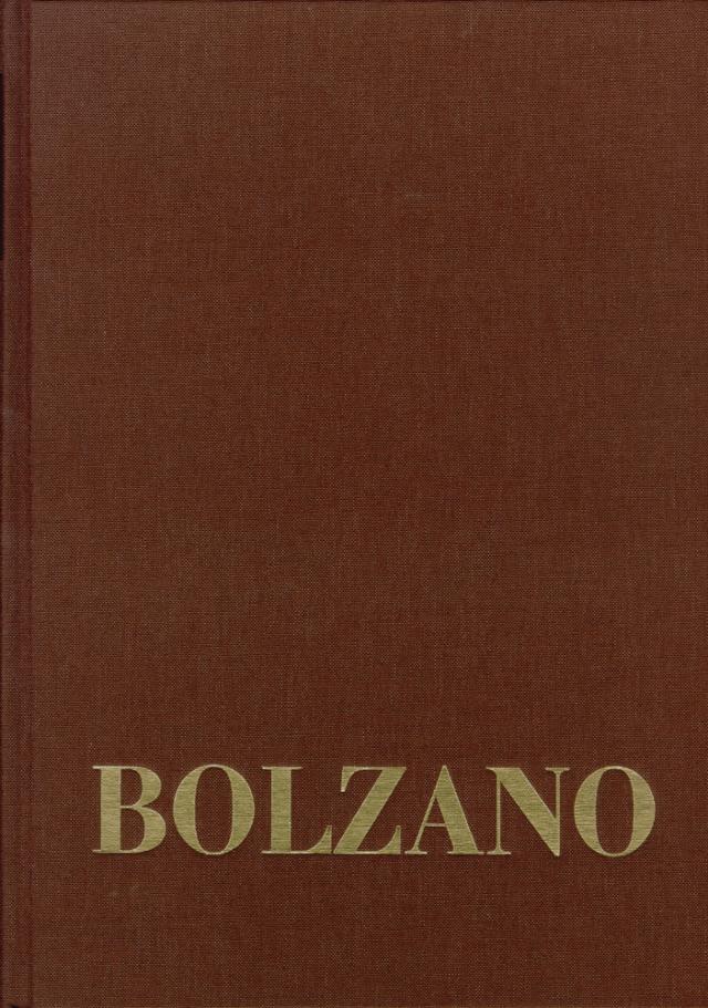 Bernard Bolzano Gesamtausgabe / Reihe III: Briefwechsel. Band 1,1: Briefe an die Familie 1819–1820 und 1833–1836