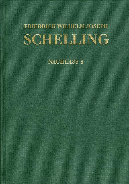 Friedrich Wilhelm Joseph Schelling: Historisch-kritische Ausgabe / Reihe II: Nachlaß. Band 3. Frühe theologische Arbeiten 1790–1791