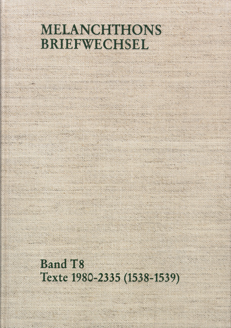 Melanchthons Briefwechsel / Band T 8: Texte 1980-2335 (1538–1539)